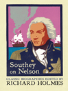 Southey on Nelson (eBook): The Life of Nelson by Robert Southey